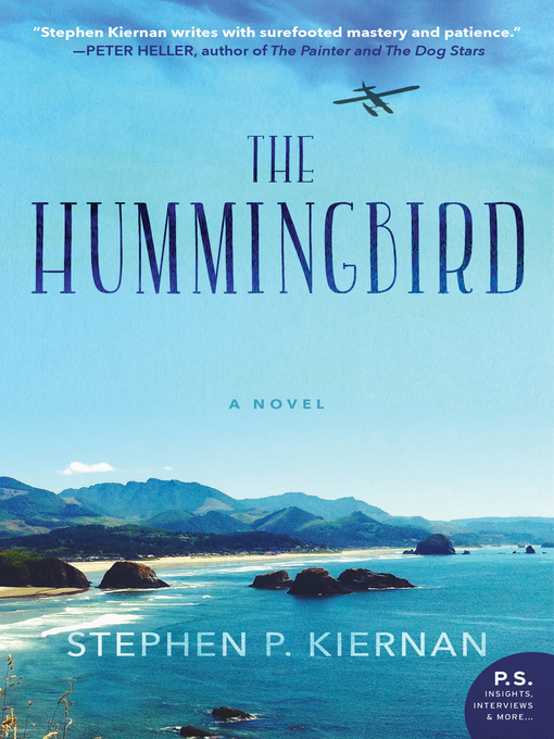 Stephen P. Kiernan创作的The Hummingbird作品的详细信息 - 可供借阅